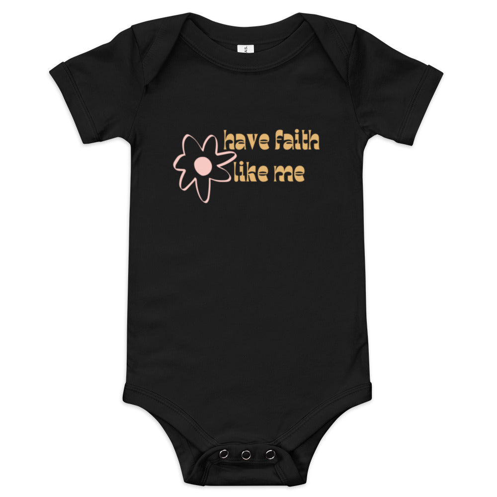 Have Faith Baby short sleeve one piece