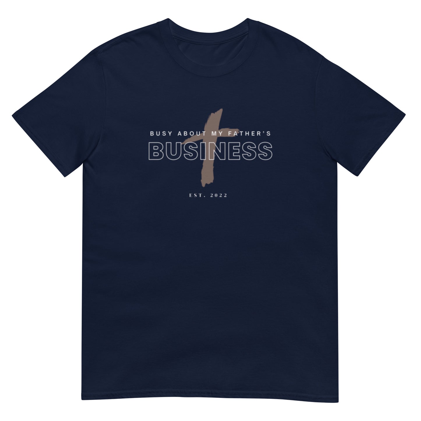 Father's Business Short-Sleeve Unisex T-Shirt