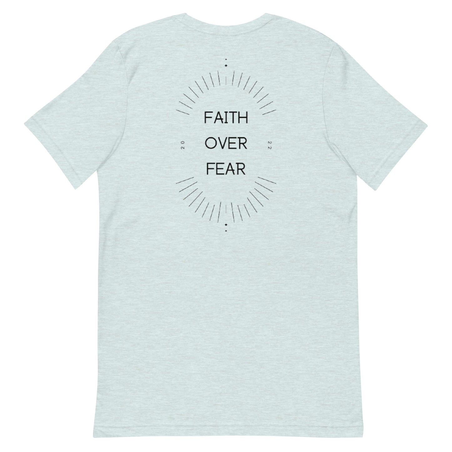 Faith over Fear Unisex t-shirt