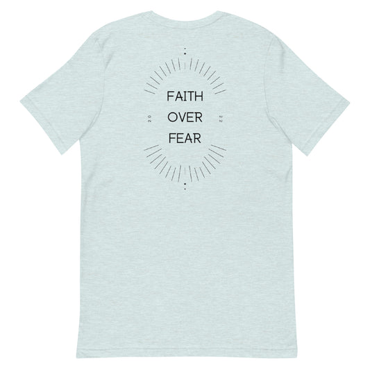 Faith over Fear Unisex t-shirt